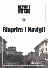 Report Milano. Ediz. italiana e inglese