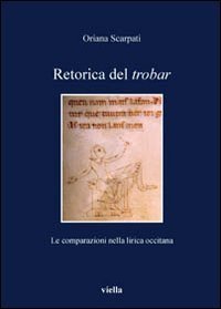 Retorica del trobar - Le comparazioni nella lirica occitana