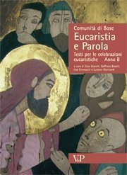 Eucaristia e Parola - Testi per le celebrazioni eucaristiche -Anno B-