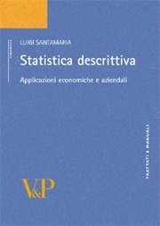 Statistica descrittiva - Applicazioni economiche e aziendali