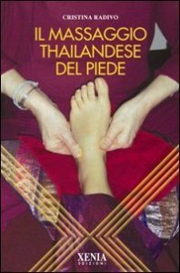 Il massaggio thailandese del piede