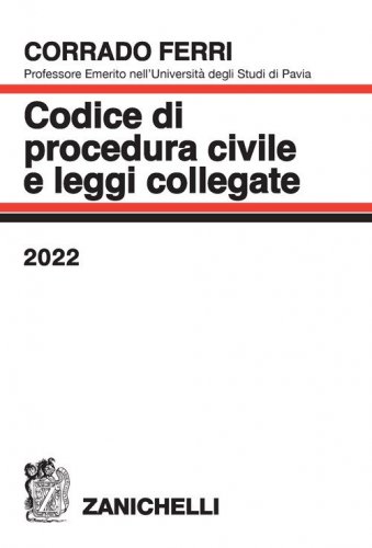 Codice di procedura civile e leggi collegate 2022