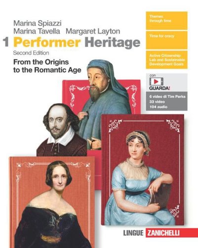 Performer Heritage. Volume 1. From the Origins to the Romantic Age. Per le Scuole superiori