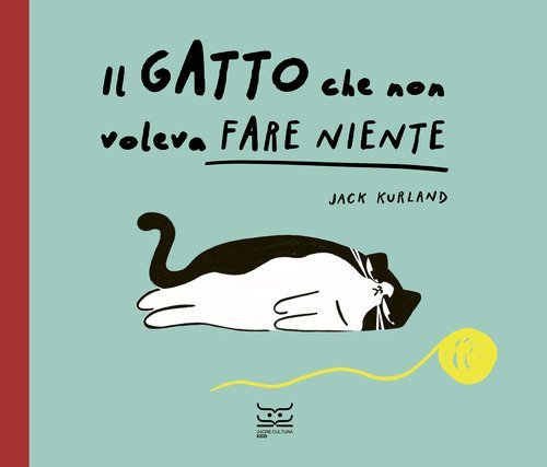 Il gatto che non voleva fare niente