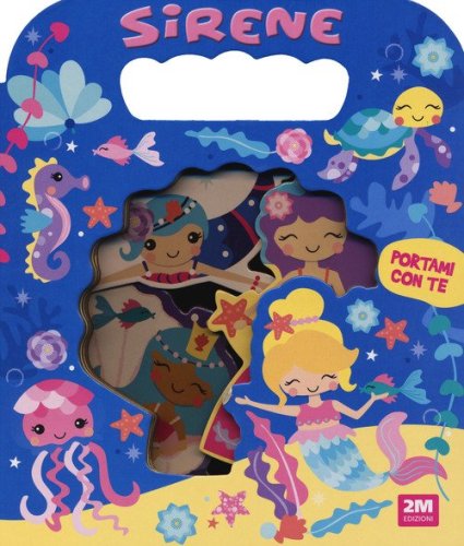 Sirene. Portami con te