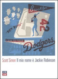 Il mio nome &egrave; Jackie Robinson
