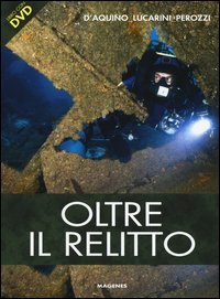 Oltre il relitto