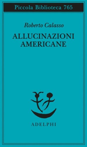 Roberto Calasso - Il libro di tutti i libri - Adelphi 2019 - Semi  d'inchiostro