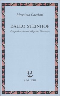 Dallo Steinhof - Prospettive viennesi del primo Novecento