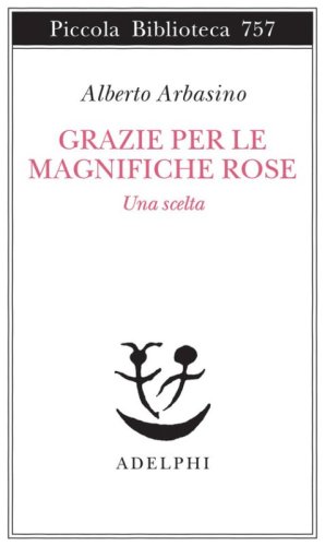 Grazie per le magnifiche rose. Una scelta