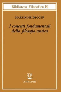 I concetti fondamentali della filosofia antica