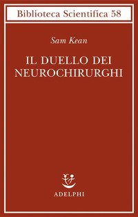 Il duello dei neurochirurghi