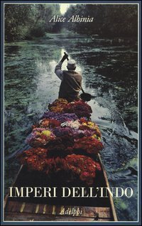 Imperi dell'Indo - La storia di un fiume