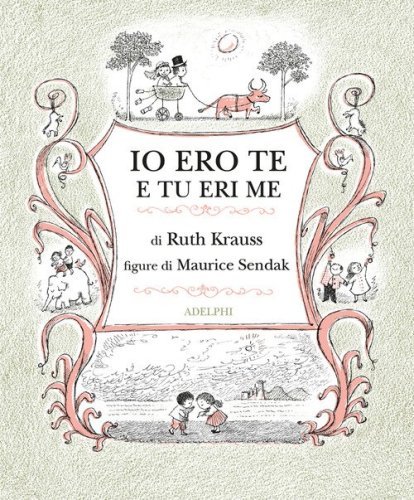 Io ero te e tu eri me