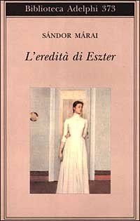 L'eredit&agrave; di Eszter