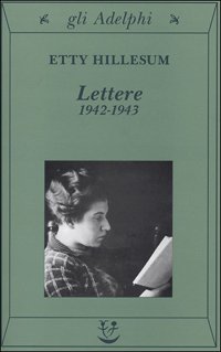 Libri di Etty Hillesum - libri Librerie Università Cattolica del Sacro Cuore