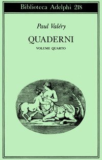 Quaderni. Vol. 4: Tempo&shy;Sogno&shy;Coscienza&shy;Attenzione&shy;L'Io e la personalit&agrave;. - Tempo&shy;Sogno&shy;Coscienza&shy;Attenzione&shy;L'Io e la personalit&agrave;