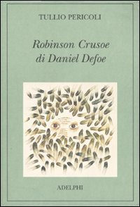 Robinson Crusoe di Daniel Defoe