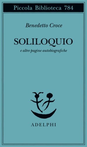 Soliloquio e altre pagine autobiografiche