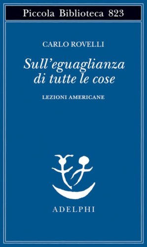 Sull'eguaglianza di tutte le cose. Lezioni americane