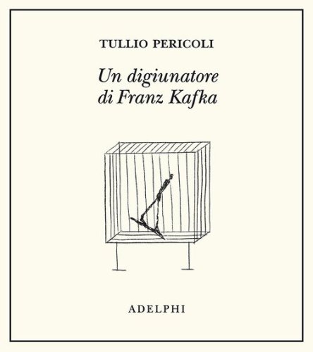 Un digiunatore di Franz Kafka
