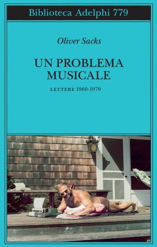 Un problema musicale. Lettere 1960-1979