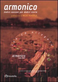 Armonico - Dodici canzoni per dodici storie. Con CD Audio