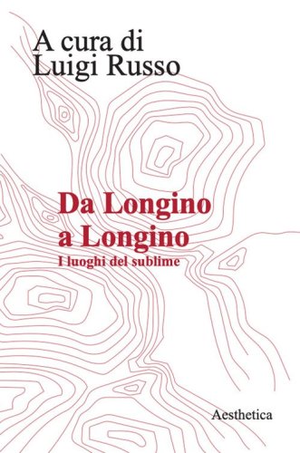 Da Longino a Longino. I luoghi del sublime