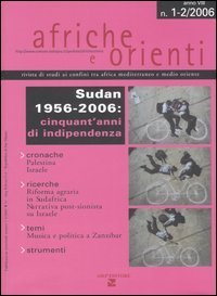 Afriche e Orienti (2006) vol. 1-2. Sudan 1956-2006: cinquant'anni di indipendenza. - Sudan 1956-2006: cinquant'anni di indipendenza