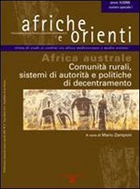Afriche e Orienti (2008). Africa australe. Comunit&agrave; rurali, sistemi di autorit&agrave; e politiche di decentramento