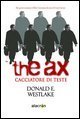 The ax. Cacciatore di teste