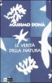 La verit&agrave; della natura