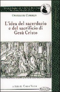 Idea Del Sacerdozio E Del Sacrificio Di Gesu` Cristo (l`)