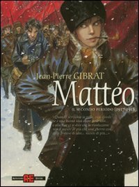 Matt&eacute;o. Il secondo periodo (1917-1918)
