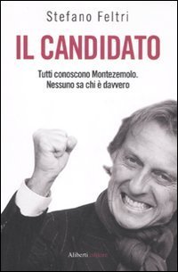 Il candidato. Tutti conoscono Montezemolo. Nessuno sa chi &egrave; davvero