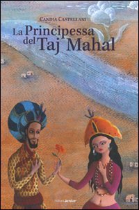 La principessa del Taj Mahal