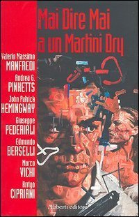 Mai dire mai a un Martini dry