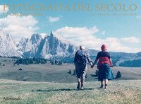 Fotografia del secolo. La collezione Bertero. Ediz. italiana e inglese