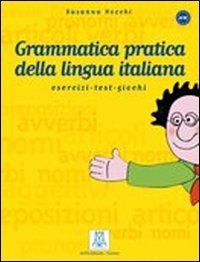 Nuova grammatica pratica della lingua italiana