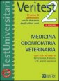 Veritest. Vol. 2: 10 prove di ammissione con le domande degli ultimi anni: medicina, odontoiatria, veterinaria. - 10 prove di ammissione con le domande degli ultimi anni: medicina, odontoiatria, veterinaria