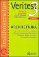 Veritest. Vol. 3: 10 prove di ammissione con le domande degli ultimi anni: architettura. - 10 prove di ammissione con le domande degli ultimi anni: architettura
