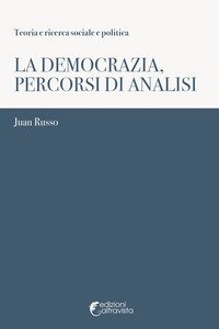 La democrazia, percorsi di analisi