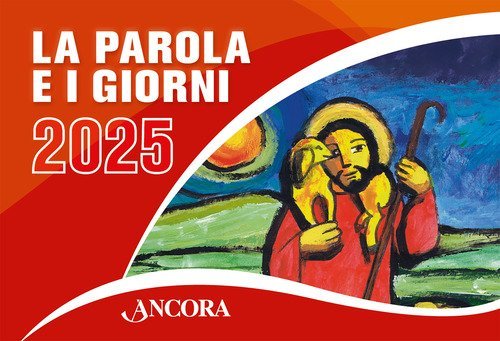 La Parola e i giorni 2025. Rito romano