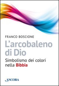 L'arcobaleno di Dio