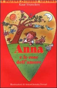 Anna E Le Cose Dell`amore