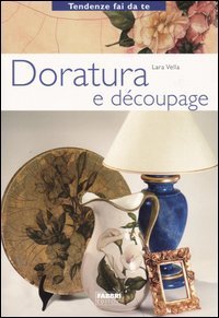 Doratura e d&eacute;coupage