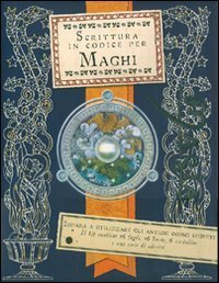 Scrittura in codice per maghi