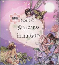 Storie del giardino incantato