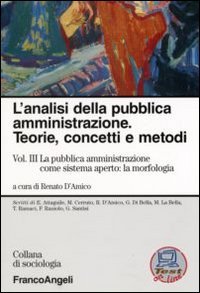 L'analisi della pubblica amministrazione. Teorie, concetti e metodi