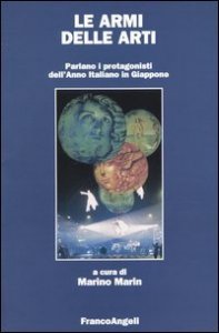 Armi Delle Arti. Parlano I Protagonisti Dell`anno Italiano I (le)